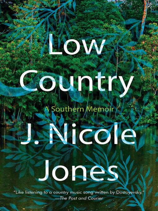 Title details for Low Country by J. Nicole Jones - Available